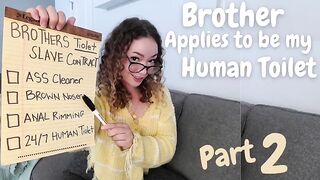 Pepperanncan - Bro Applies to Be my Human Toilet PART 2